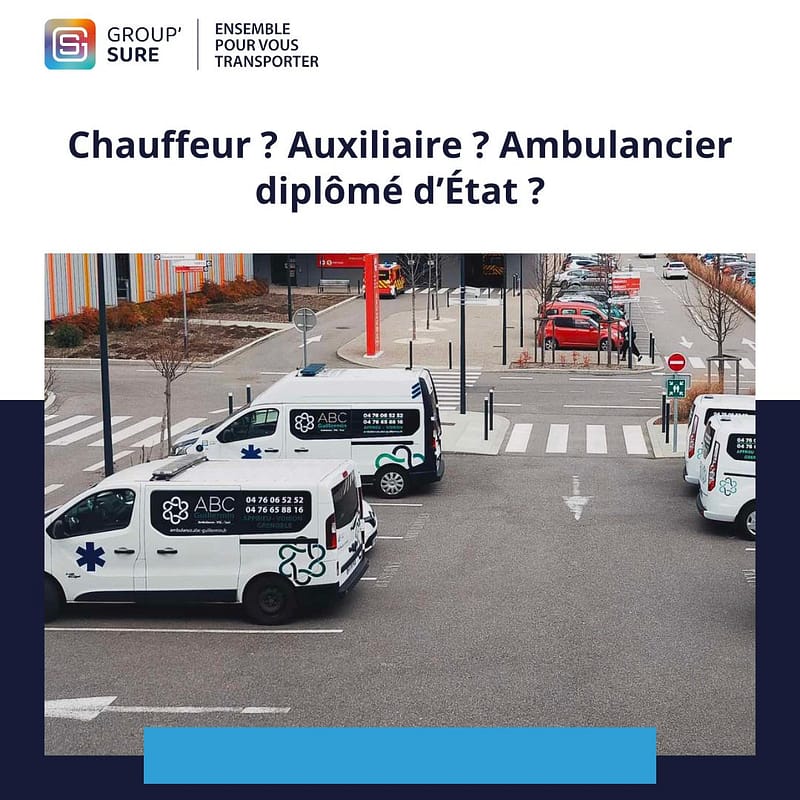 Véhicules sanitaires ABC Guillermin stationnés devant un établissement, illustrant les différents métiers du transport sanitaire au sein de Group’Sure.